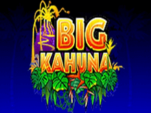 Big Kahuna – игровой автомат играть онлайн